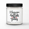 I Love You Like Biscuits and Gravy Personalized Soy Candle I Love You Like Biscuits and Gravy Personalized Soy Candle